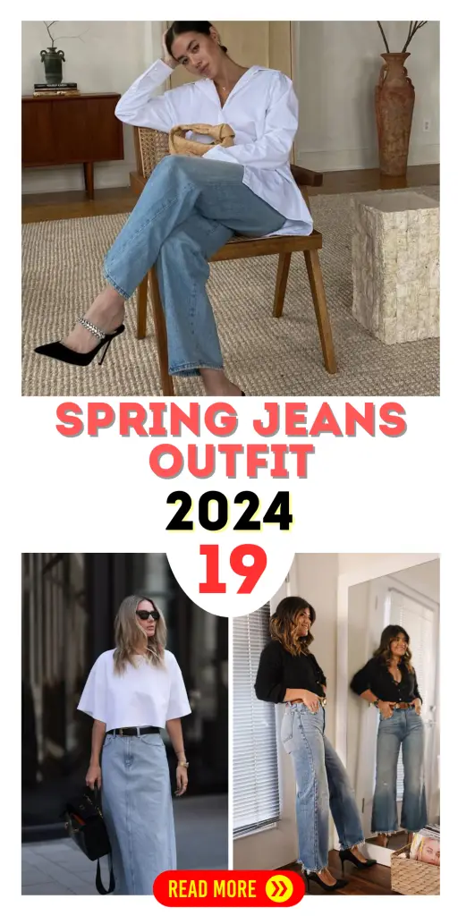 2024 Spring Jeans Outfit Guide: Casual to Classy Denim Looks