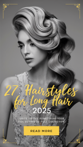 27 Trending Hairstyles For Long Hair 2025 School Wedding Easy Updos Hairstyles For Long Hair 5 169x300
